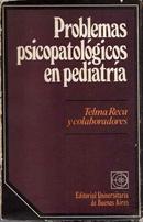 Problemas Psicopatologicos En Pediatria-Telma Reca