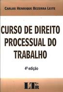 Curso de Direito Processual do Trabalho-Carlos Henrique Bezerra Leite