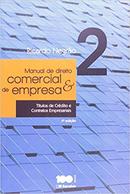 Manual de Direito Comercial de Empresa / Volume 2-Ricardo Negrao