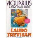 Aquarius a Nova Era Chegou-Lauro Trevisan