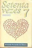 Setenta Vezes 7-Armando Fernandes de Oliveira