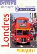 Londres / Michaelis Tour / Guia de Viagem / Pocket Guide Michelin-Editora Melhoramentos / Michaelis