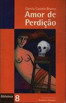 Amor de Perdio / Livro 8 / Biblioteca Folha-Camilo Castelo Branco
