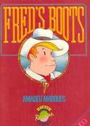 Freds Boots / First Readers Series-Amadeu Marques