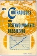 As Contradies no Desenvolvimento Brasileiro-Helio Duque