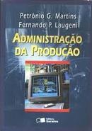 Administrao da Produo-Petrnio G. Martins / Fernando P. Laugeni