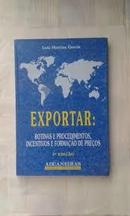 Exportar / Ronina e Procedimentos, Incentivos e Formao de Preos-Luiz Martins Garcia