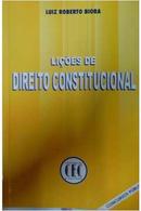 Licoes de Direito Constitucional-Luiz Roberto Biora