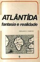 Atlantida / Fantasia e Realidade-Fernando G. Sampaio