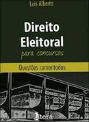 Direito Eleitoral / para Concursos Questes Cometadas-Luis Alberto