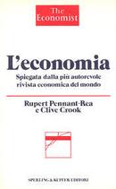 Leconomia / Spiegata Dalla Piu Autorevole Rivista Economica Del Mondo-Rupert Pennant Rea / Clive Crook