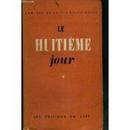 Le Huitieme Jour / Cahiers da La Vie Spirituelle-Editora Les Editions Du Cerf