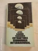 Estructura Economica Internacional-Ramon Tamames