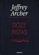 Doze Pistas Falsas-Jeffrey Archer