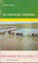 As Polticas Agrarias / Breviarios de Cultura-Rolande Gadille