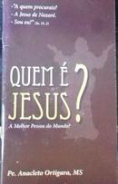 Que e Jesus / a Melhor Pessoa do Mundo-Anacleto Ortigara