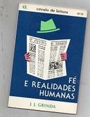 Fe e Realidades Humanas / Coleo Circulo de Leitura 13-J. J. Grinda