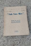 Voila Votre Mere / Extraits Des Oeuvres Du P. de Cloriviere-P. de Cloriviere
