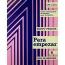 Para Empezar B / Libro de Ejercicios-Editora Equipo Pragma