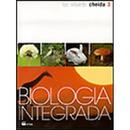 Biologia Integrada / Volume 3 / Colecao Biologia Integrada-Luiz Eduardo Cheida