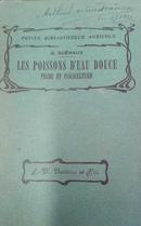 Les Poissons Deau Douce / Dans Leurs Rapports Avec La Peche Et La Pis-Georges Guenaux