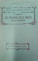 Les Poissons Deau Douce / Dans Leurs Rapports Avec La Peche Et La Pis-Georges Guenaux