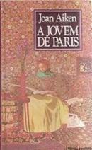A Jovem de Paris-Joan Aiken