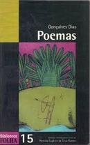 Poemas / Coleo Biblioteva Folha 15-Goncalves Dias