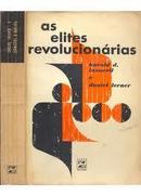 As Elites Revolucionarias-Harold D. Lasswell / Daniel Lerner