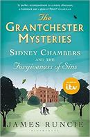 The Grantchester Mysteries / Sideney Chambers and The Forgiveness Of -James Runcie