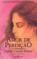 Amor de Perdio / Coleo a Obra Prima de Cada Autor-Camilo Castelo Branco