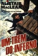 Um Trem do Inferno-Alistair Maclean