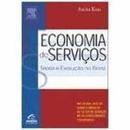 Economia de Servios / Teoria e Evoluo no Brasil-Anita Kon