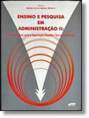 Ensino e Pequisa em Administrao Ii : Novas Propostas para a Capacit-Sergio Luiz do Amaral Moretti / Editor