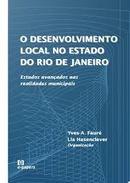 O Desenvolvimento Local no Estado do Rio de Janeiro / Estudos Avanad-Yves a Faur / Lia Hasenclever / (organizao)