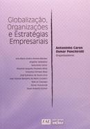 Globalizao Organizaes e Estratgias Empresariais-Antoninho Caron / Osmar Ponchirolli / (organizado