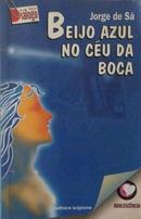 Beijo Azul no Cu da Boca / Srie Ilogo-Jorge de S