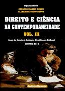 Direito e Ciencia na Contemporaneidade / Volume 3-Eduardo Biacchi Gomes / Alexandre Godoy Dotta