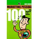 Marketing Pessoal / 100 Dicas para Valorizar a Sua Imagem-Sady Bordin