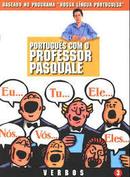 Portugues Com o Professor Pasquale / Volume 3 / Verbos-Pasquale Cipro Neto