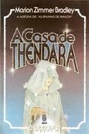 A Casa de Thendara-Marion Zimmer Bradley