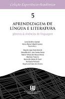 Aprendizagem de Lingua e Literatura / Generos e Vivencias de Linguage-Leny da Silva Gomes / Neiva Maria Tebaldi Gomes