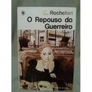 O Repouso do Guerreiro / Coleao Grandes Sucessos-C. Rochefort