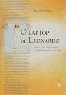 O Laptop de Leonardo / Com o Novo Renascimento Ja Esta Mudando a Sua -Ben Shneiderman