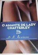 O Amante de Lady Chatterley / Coleo Obras Primas da Literatura Erot-D. H. Lawrence