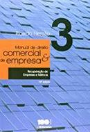 Manual de Direito Comercial e de Empresas / Volume 3 / Recuperao de-Ricado Negrao