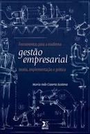Ferramentas para a Moderna Gestao Empresarial / Teoria Implementacao -Maria Ines Caserta Scatena