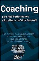 Coaching para Alta Performance e Excelencia na Vida Pessoal-Andre Percia / Bruno Juliani / Mauricio Sita
