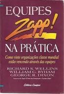 Equipes Zapp-Richard S. Wellins / William C. Byham / George R.