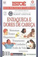 Enxaqueca e Dores de Cabea / Coleo Isto e / Guia Sa Saude Familiar-Marcia Wilkinson / Anne Macgregor